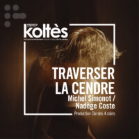 Traverser la cendre