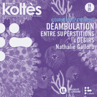 Déambulation : entre superstitions & désirs