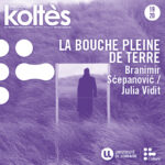 la bouche pleine de terre