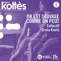 On est sauvage comme on peut