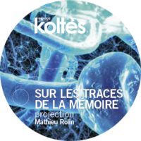 Sur les traces de la mémoire