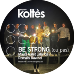 Be strong (ou pas) - Les Heures paniques