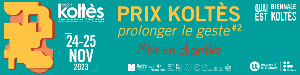 Bandeau Prix Koltès - mise en chantier