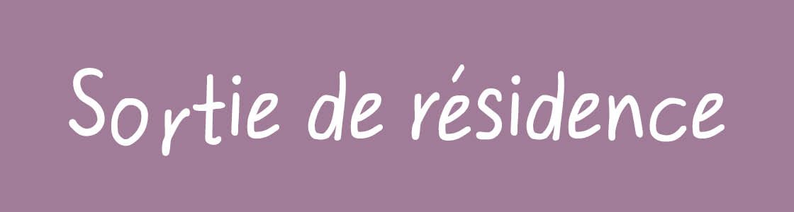 sortie de résidence 25-26